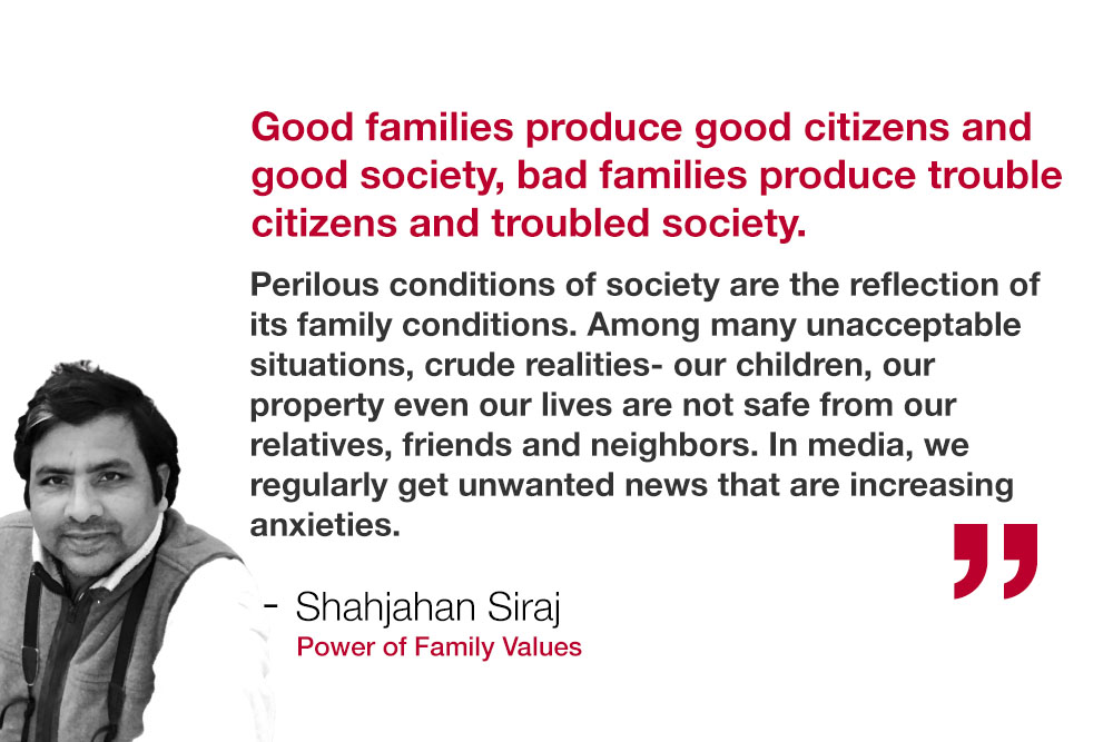 A good family produces a good citizen.